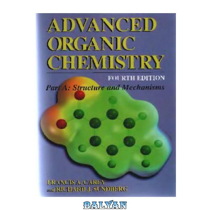 دانلود کتاب Advanced organic chemistry